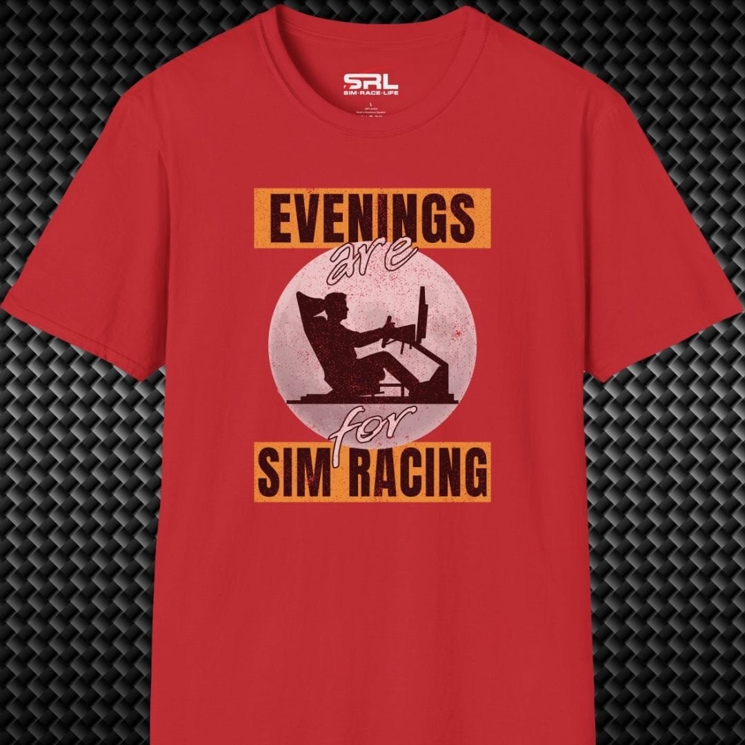 Evenings Are For Sim Racing T-Shirt