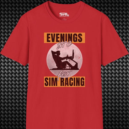 Evenings Are For Sim Racing T-Shirt
