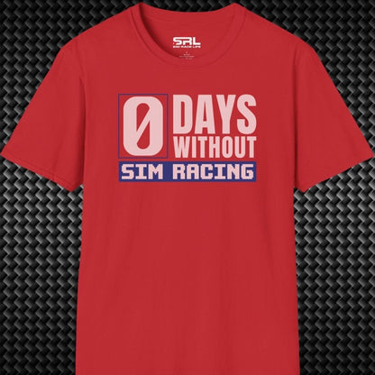 0 Days Sim Racing T-Shirt