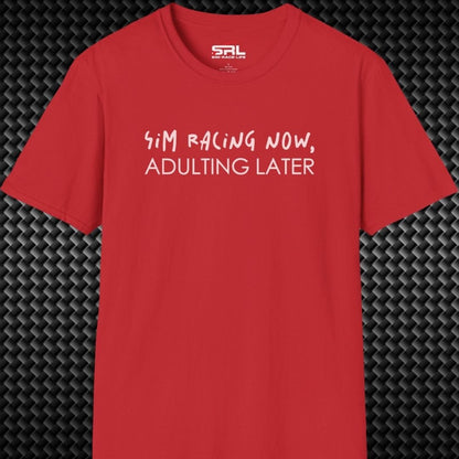 Adulting Later T-Shirt