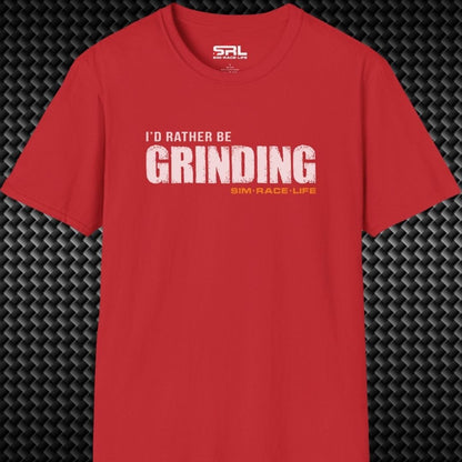 Rather Be Grinding T-Shirt