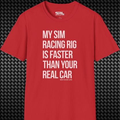 Faster Than Your Car T-Shirt