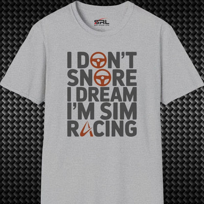 I Don't Snore T-Shirt