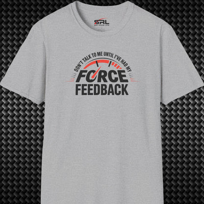 Don't Talk To Me T-Shirt