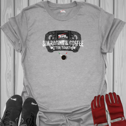 Sim Racing & Coffee: Better Together - T-Shirt