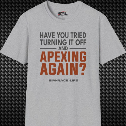 Turn Off Apex Again T-Shirt