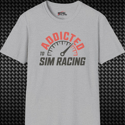Addicted to Sim Racing T-Shirt