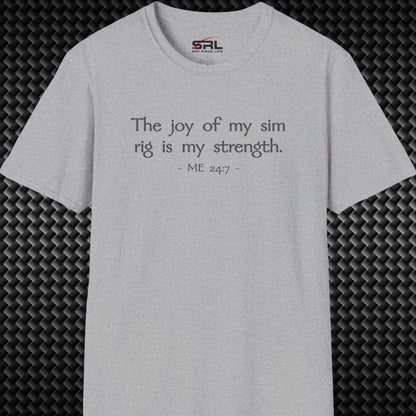 Joy Of My Sim Rig T-Shirt