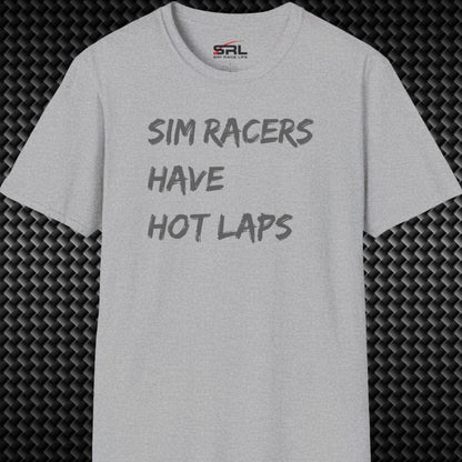 Have Hot Laps T-Shirt