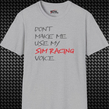 Don't Make Me T-Shirt