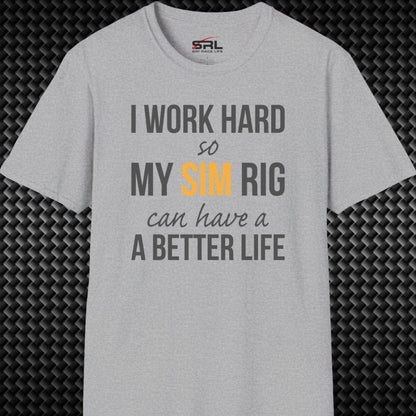 I Work Hard T-Shirt