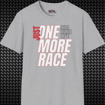One More Race T-Shirt