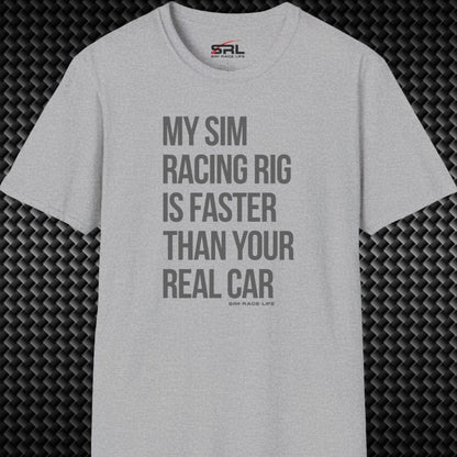 Faster Than Your Car T-Shirt