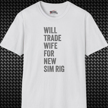 Will Trade Wife T-Shirt