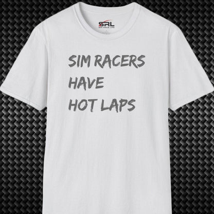 Have Hot Laps T-Shirt