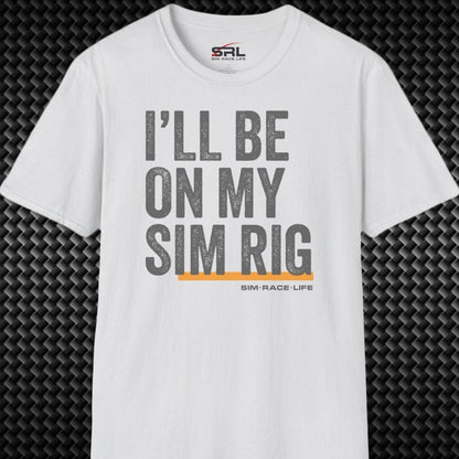 On My Sim Rig T-Shirt