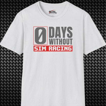 0 Days Sim Racing T-Shirt