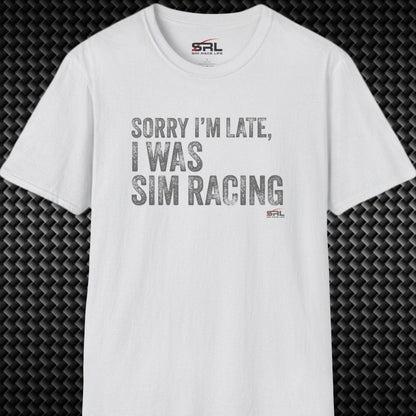 Sorry I'm Late T-Shirt