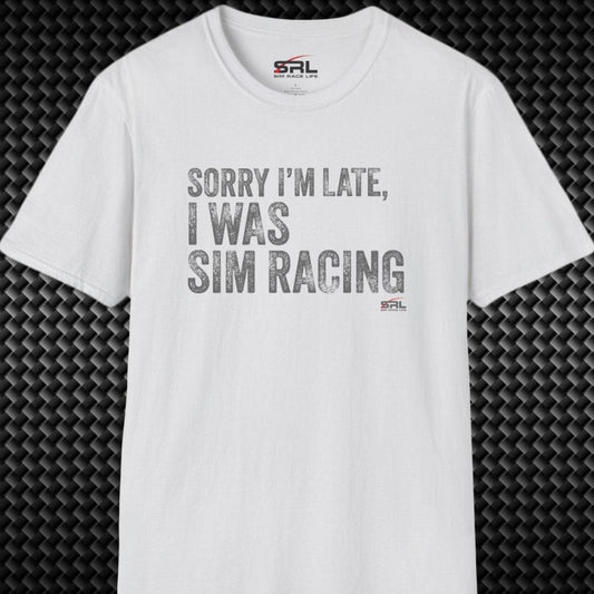 Sorry I'm Late T-Shirt