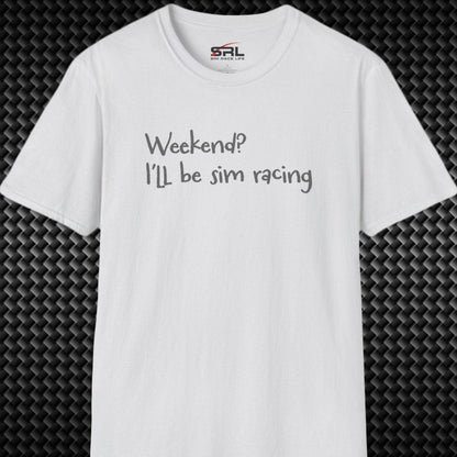 Weekend? T-Shirt