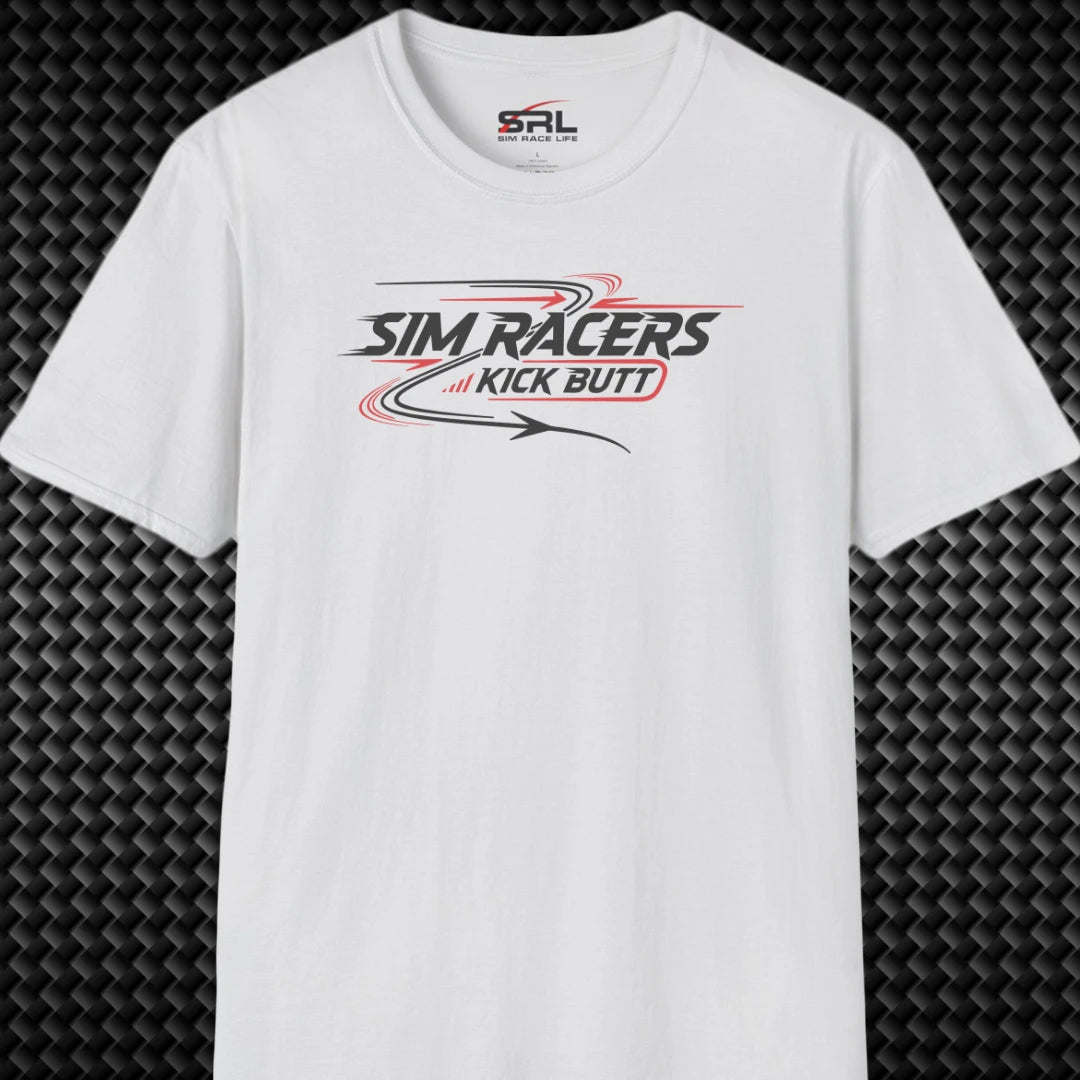 Sim Racers Kick Butt T-Shirt