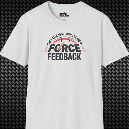 Don't Talk To Me T-Shirt